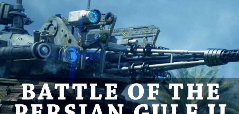 Battle of the Persian Gulf II [3 Trailers] [Subs]